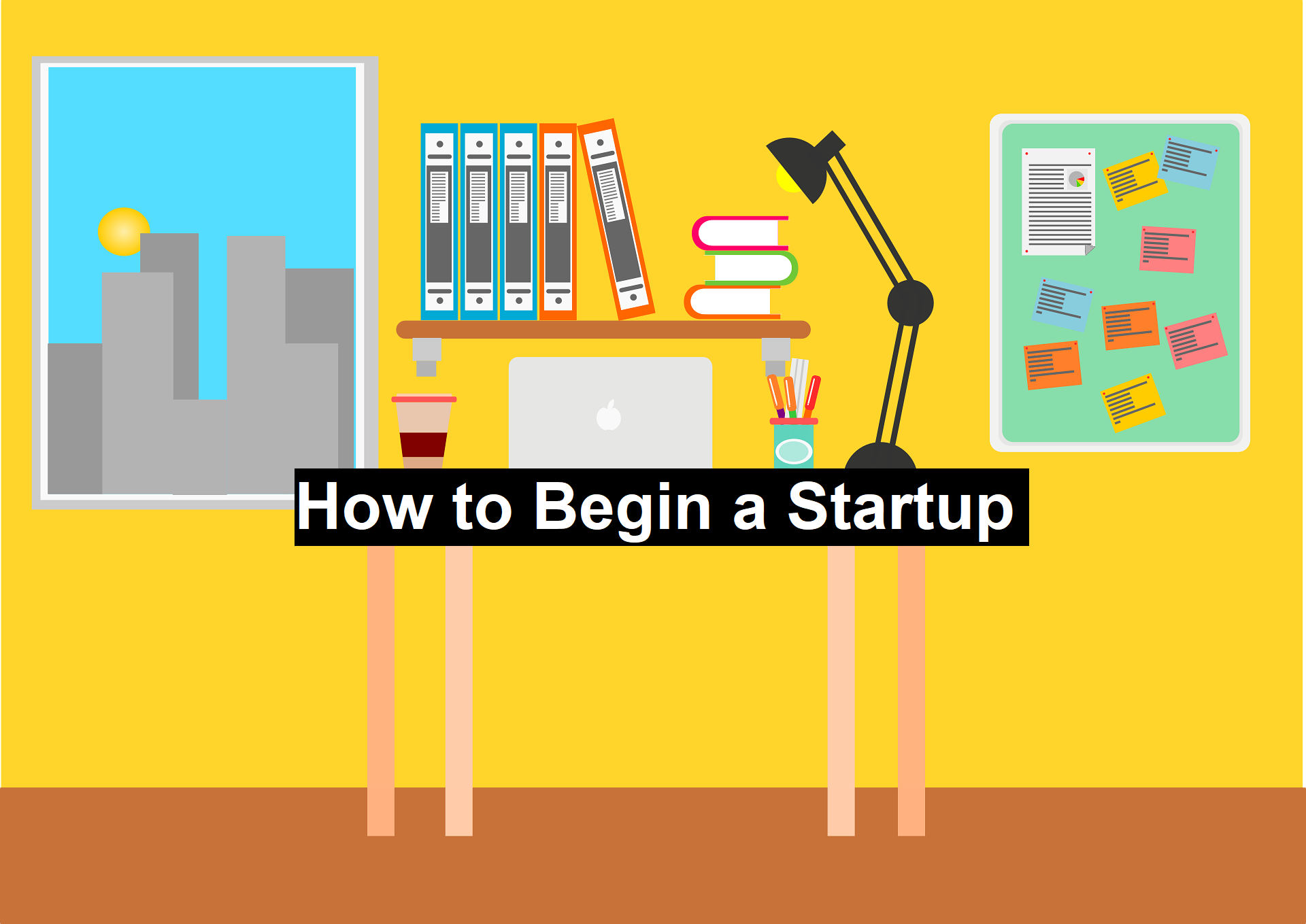 Begin a Startup