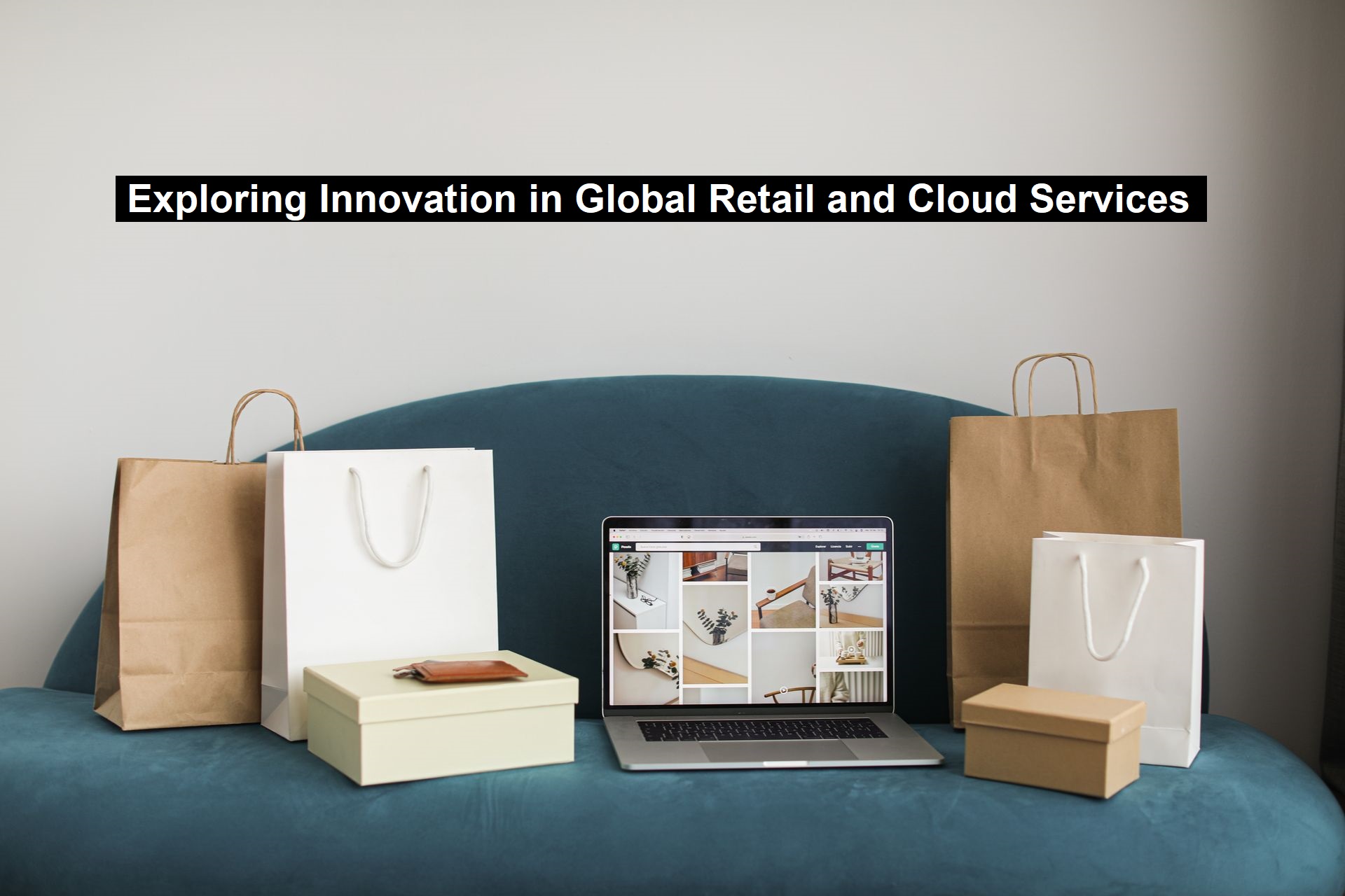 Innovation in Global Retail
